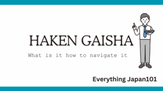 “Haken Gaisha”: Temporary Staffing in Japan, What is it.