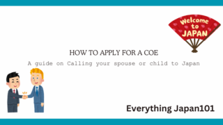 How to Apply for a COE: Guide for Your Spouse or Child in Japan