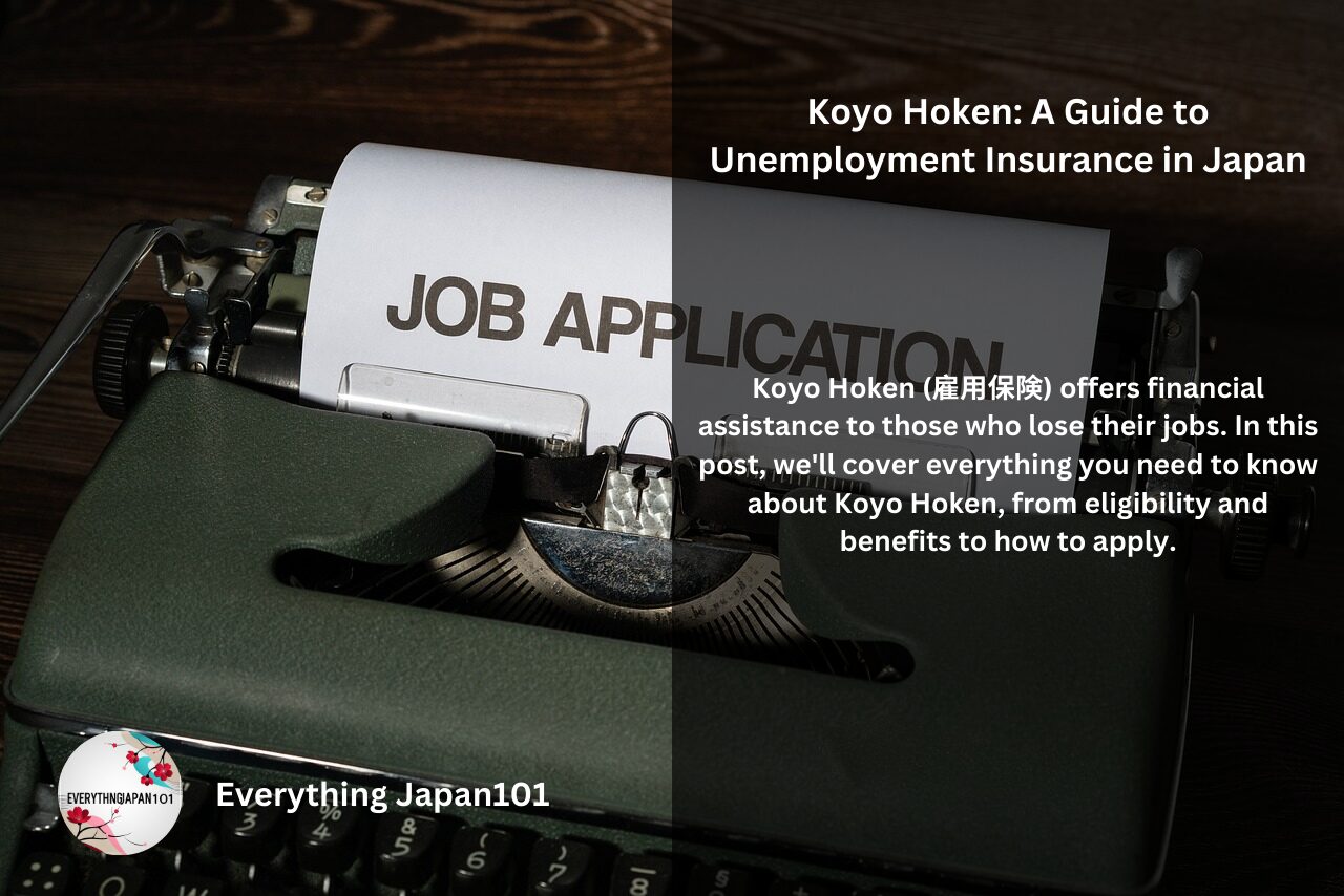 Koyo Hoken: A Guide to Unemployment Insurance in Japan